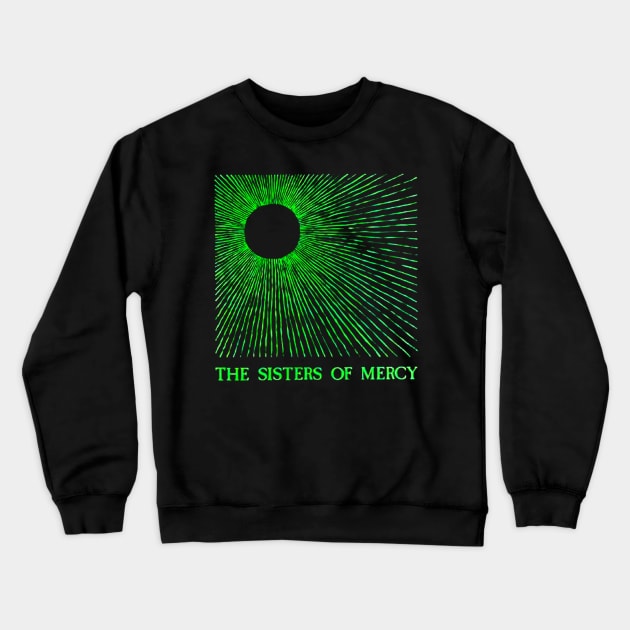 the sisters of mercy Crewneck Sweatshirt by SalenyGraphicc